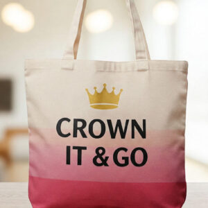 Crown It & Go Tote Bag